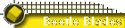 Beetle Blades